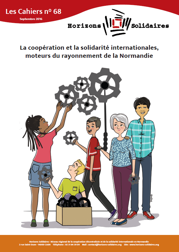 Cahier 68 - La coopération et la solidarité internationales, moteurs du rayonnement de la Normandie