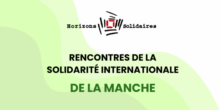 Rencontres départementales de la solidarité internationale de la Manche