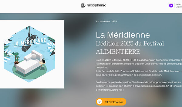 La Méridienne Radio Phénix - Lancement du Festival Alimenterre 2025 en Normandie