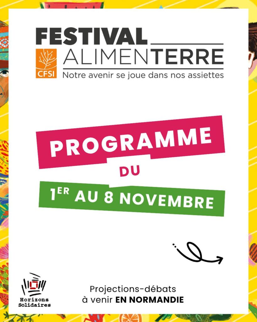 Programme du Festival Alimenterre en Normandie du 1 AU 8-11-25 
