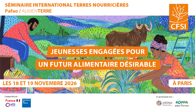 Séminaire international Terres nourricières CFSI - 18-et-19-11-2026 - Paris